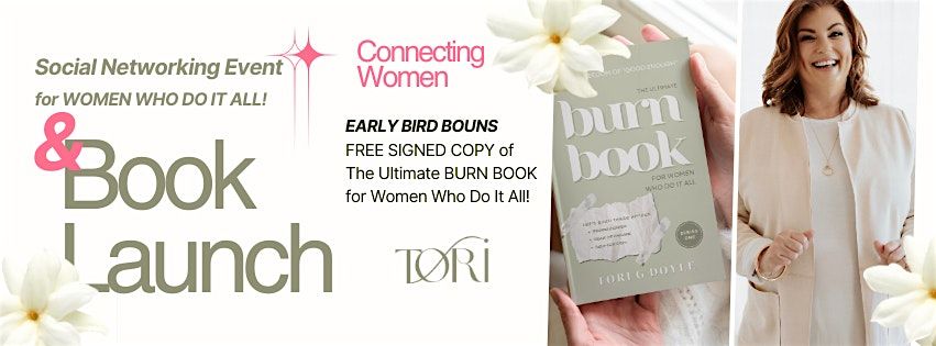 Book Launch & Social Networking Event for Women Who Do It All!