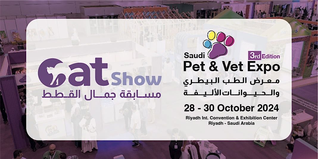 Cat Show in Saudi Pet & Vet Expo