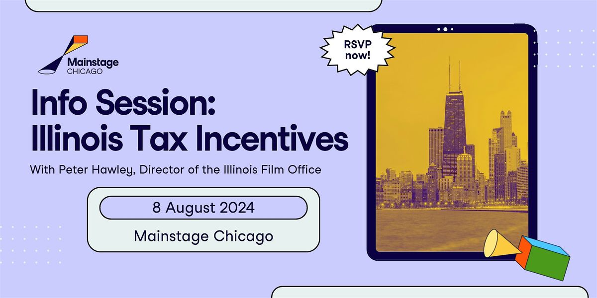 Info Session: Illinois Tax Incentives