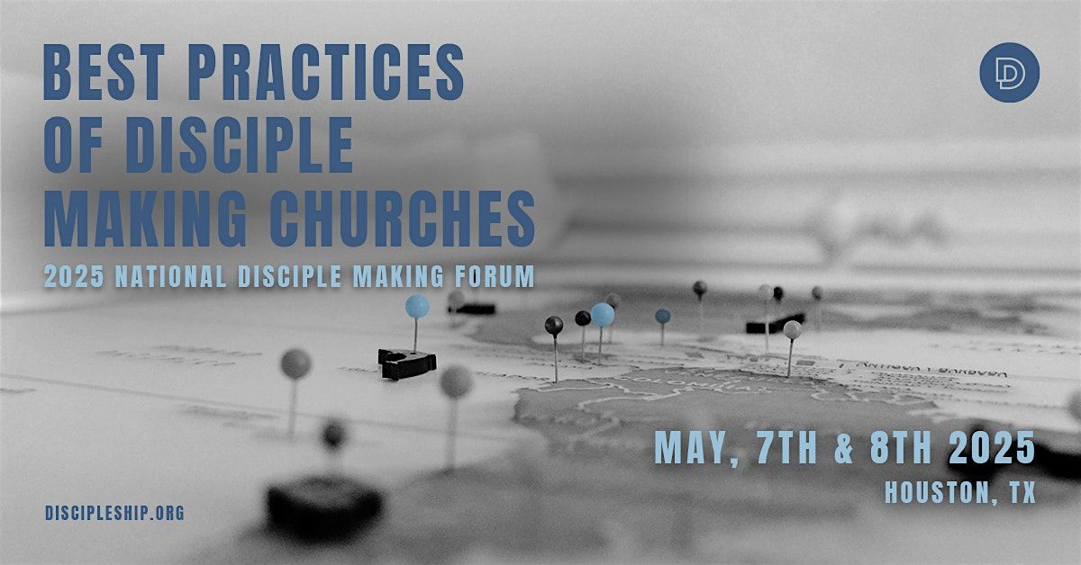 2025 National Disciple Making Forum