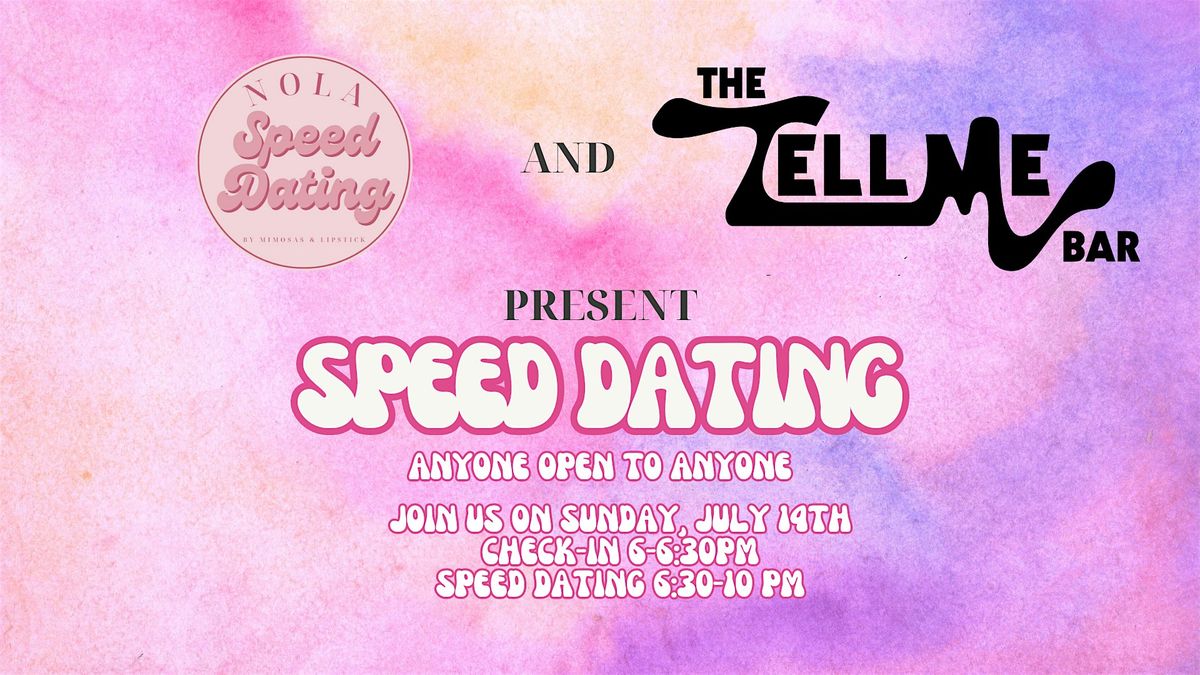 7\/14 - NOLA Speed Dating @ Tell Me Bar