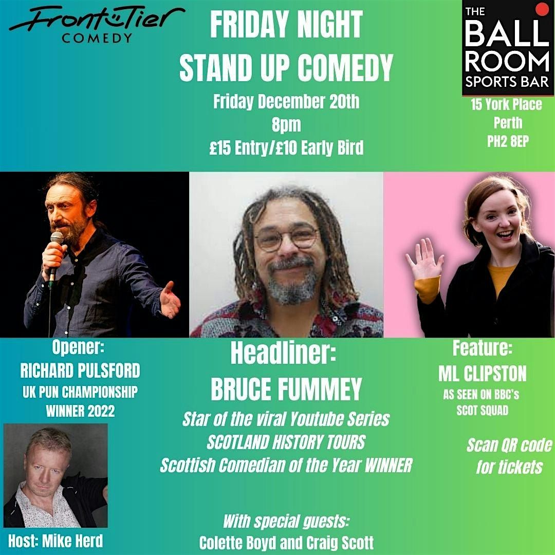 Front Tier Comedy Friday Night Laughs Christmas Edition with Bruce Fummey