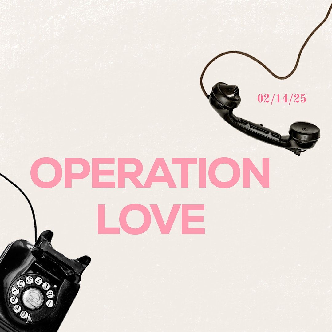 OPERATION LOVE