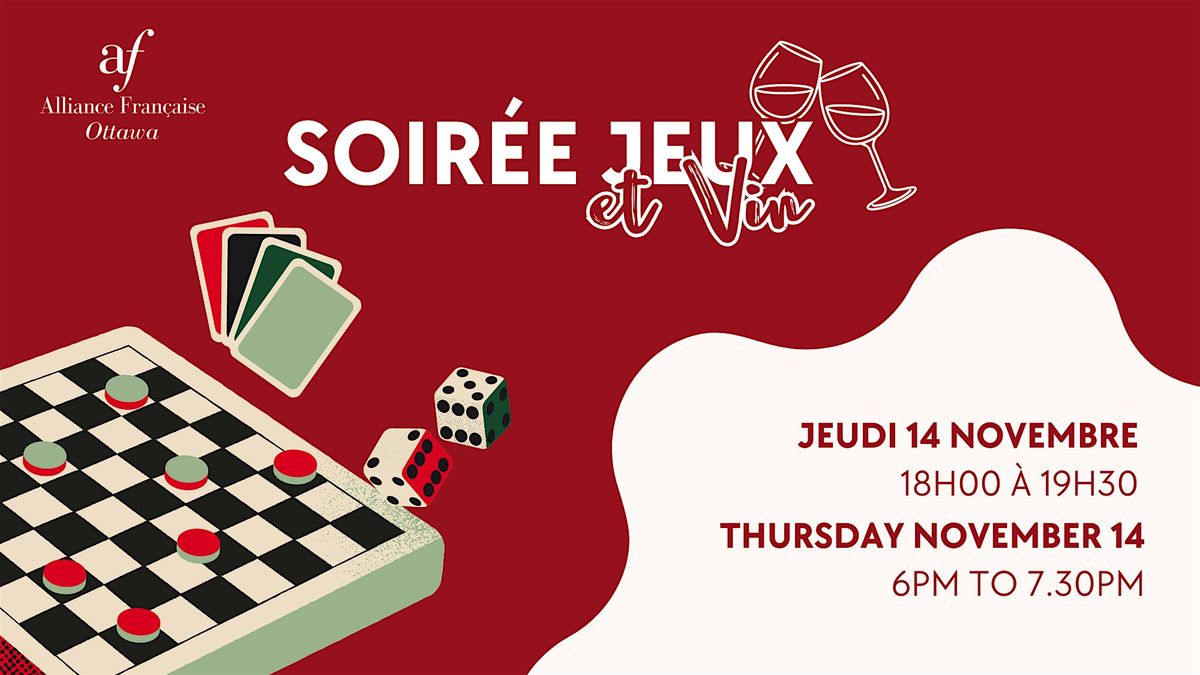 Soir\u00e9e Jeux &  Vin \/ Wine & Game Night