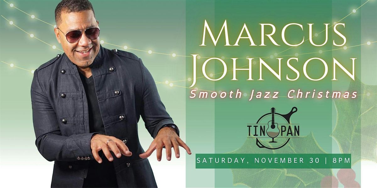 Marcus Johnson - Smooth Jazz Christmas