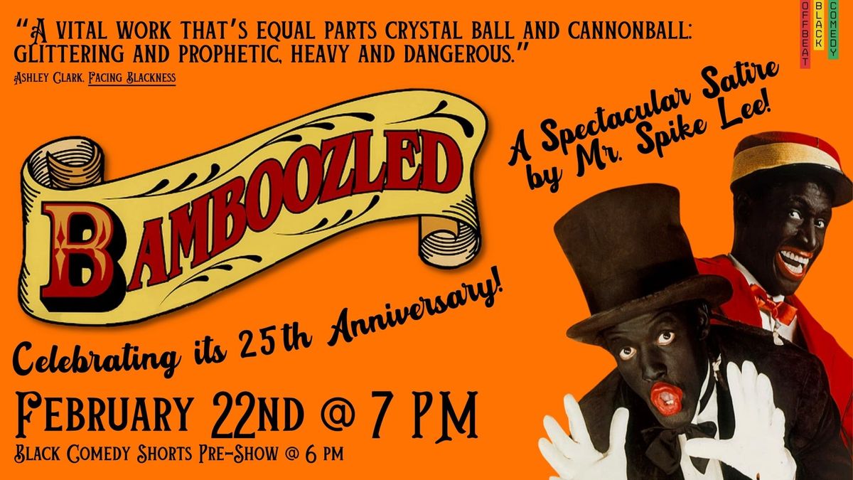 Spike Lee\u2019s Incendiary Satire BAMBOOZLED (2000) \u2014 25th anniversary screening w\/ Black Comedy Shorts 