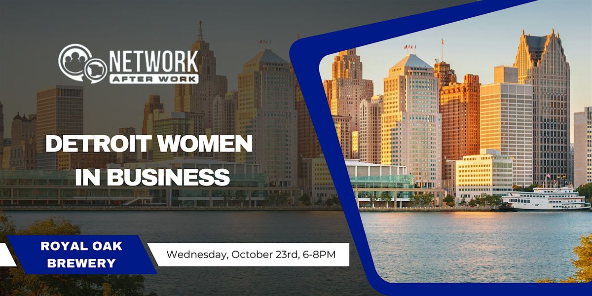 Network After Work Detroit Women in Business