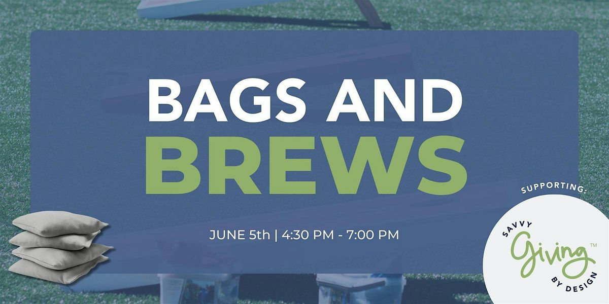 Bags and Brews