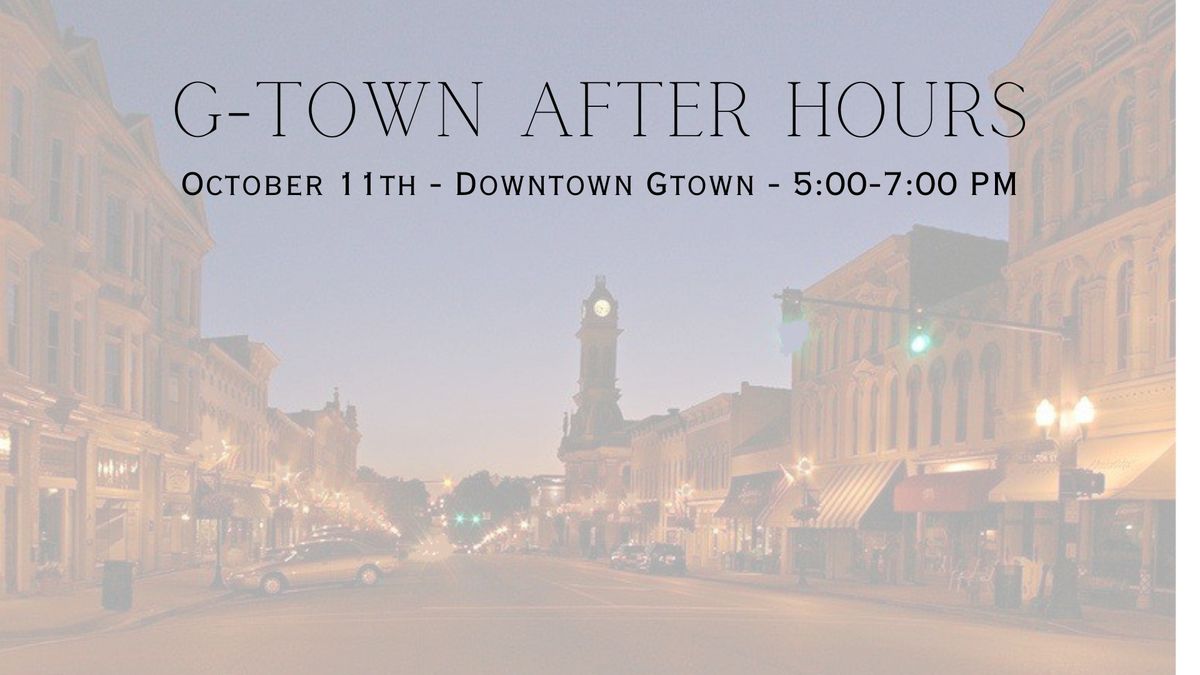 G'Town After Hours