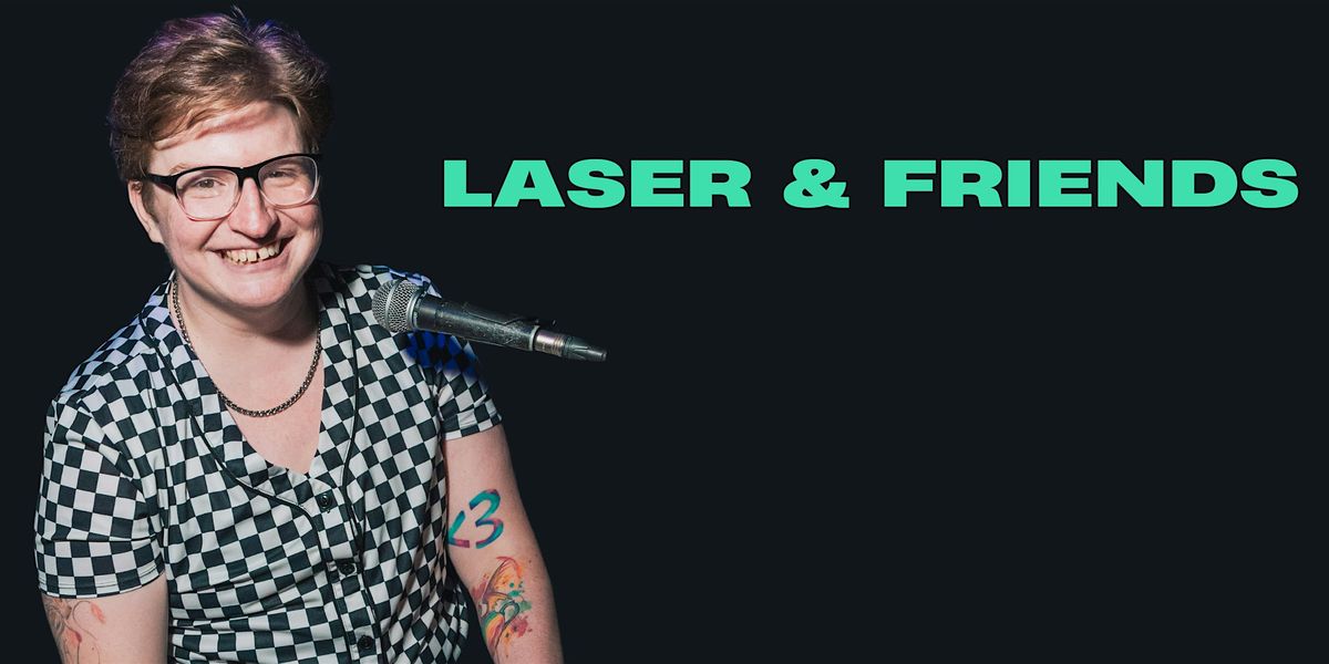 Laser & Friends