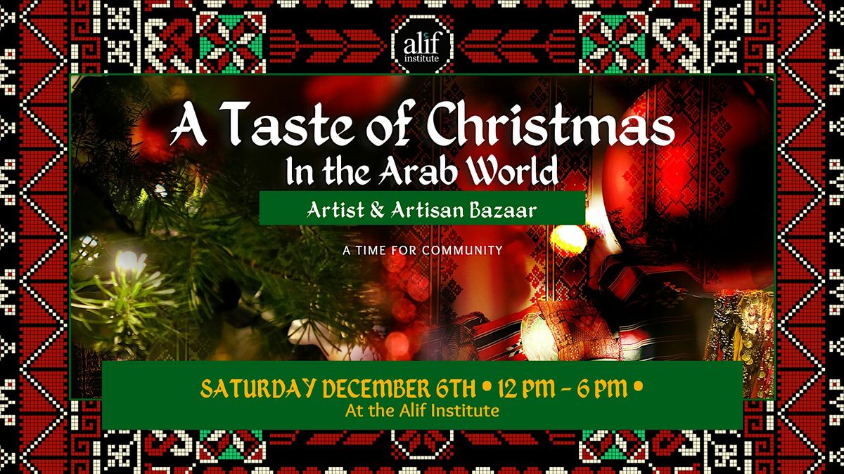 A Taste of Christmas in the Arab World 2025