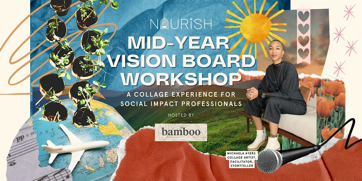 Mid-Year Vision Board Workshop: A Collage Experience for Professionals