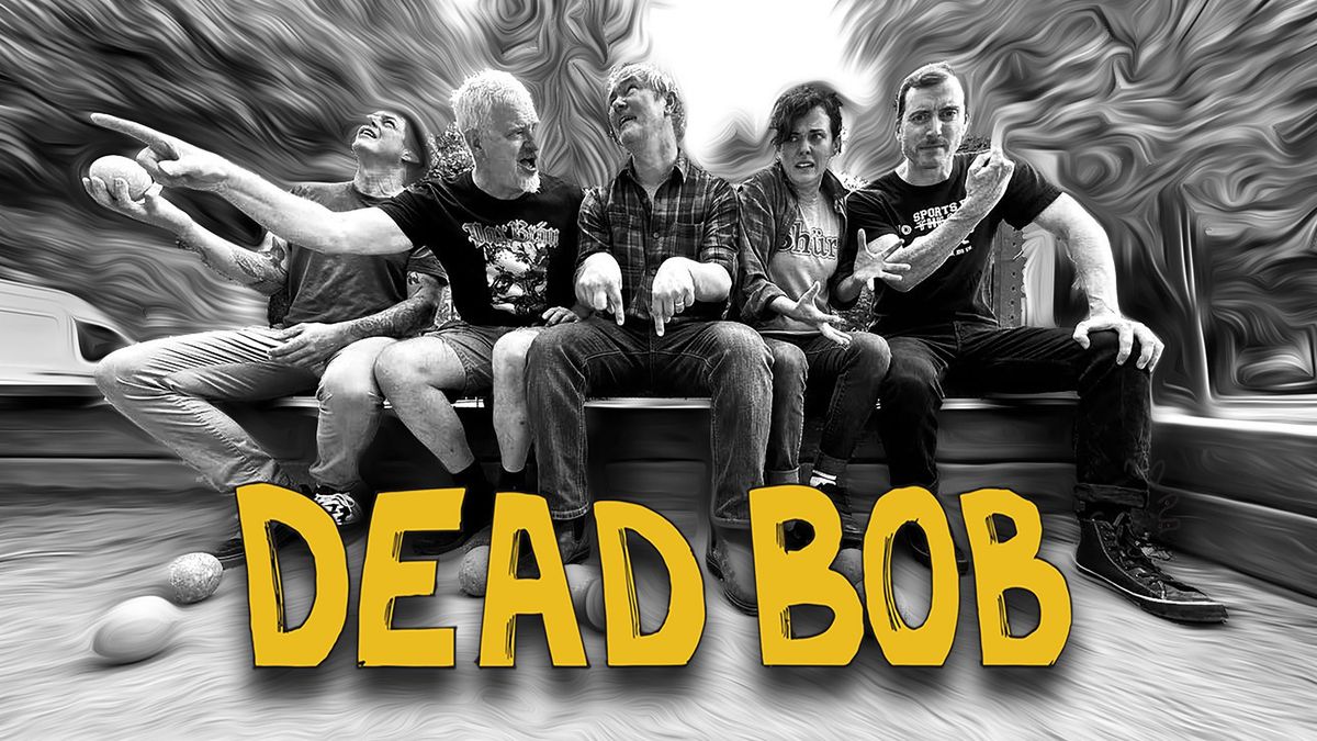 Dead Bob (ex-NoMeansNo), with guests at The Shakedown