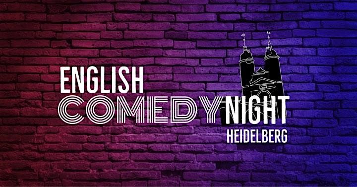 English Comedy Night in Heidelberg - LATE SHOW