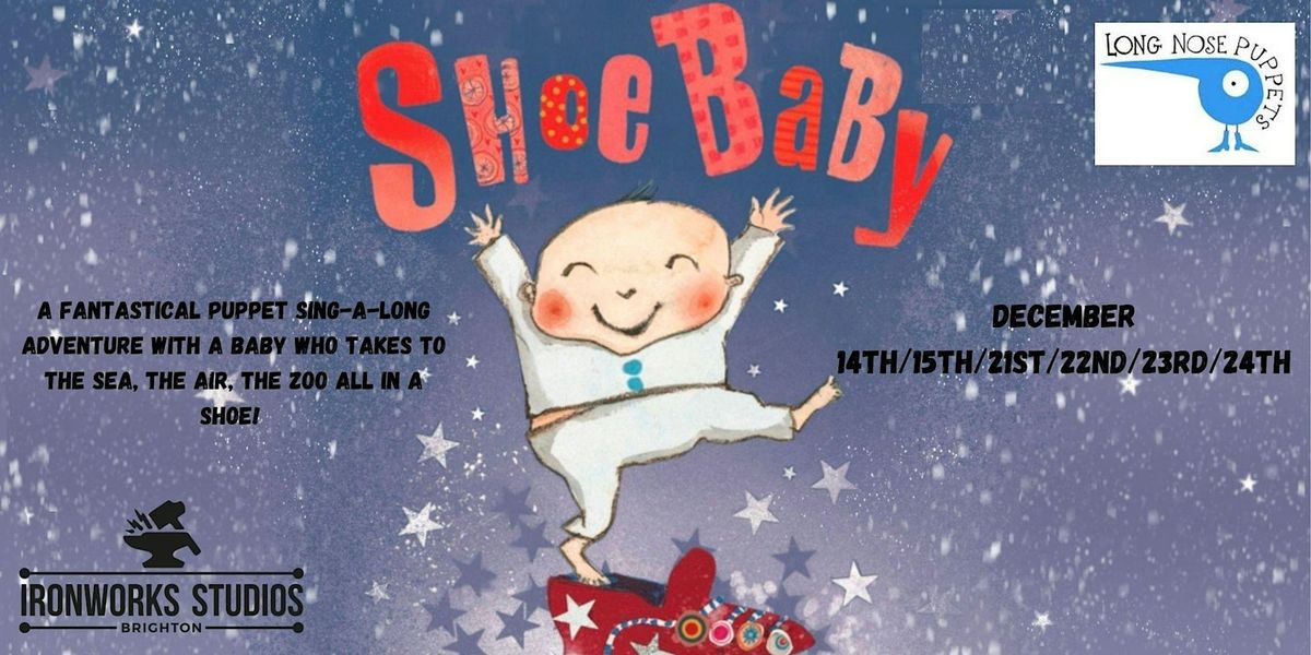 Long Nose Puppets Presents: Shoe Baby