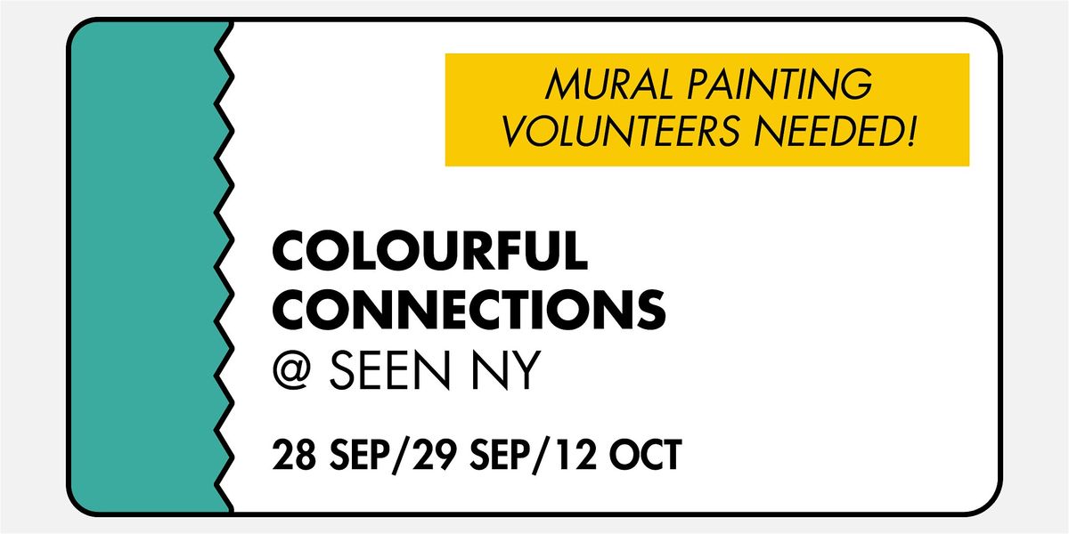 Volunteer for a mural painting project - Colourful Connections!