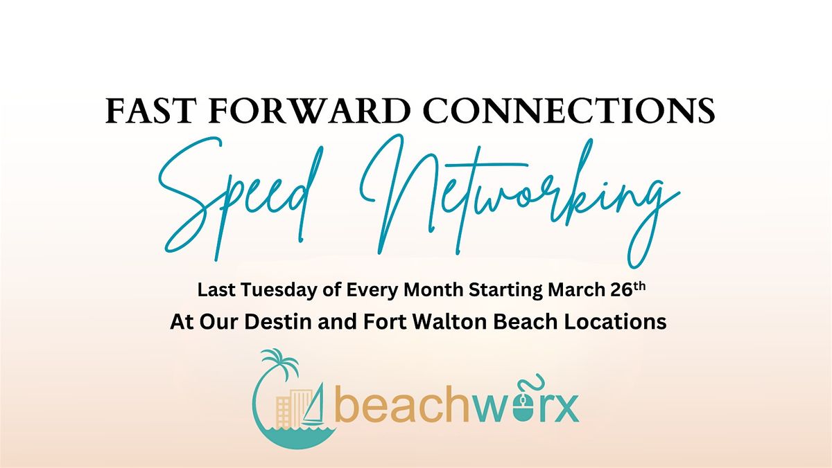 Speed Networking - Beachworx, Destin