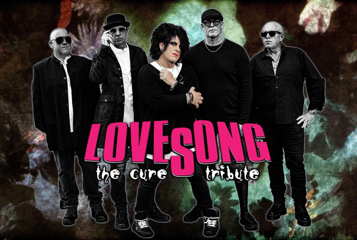 Rock The Beach Tribute Series - Tribute to The Cure w\/Love Song