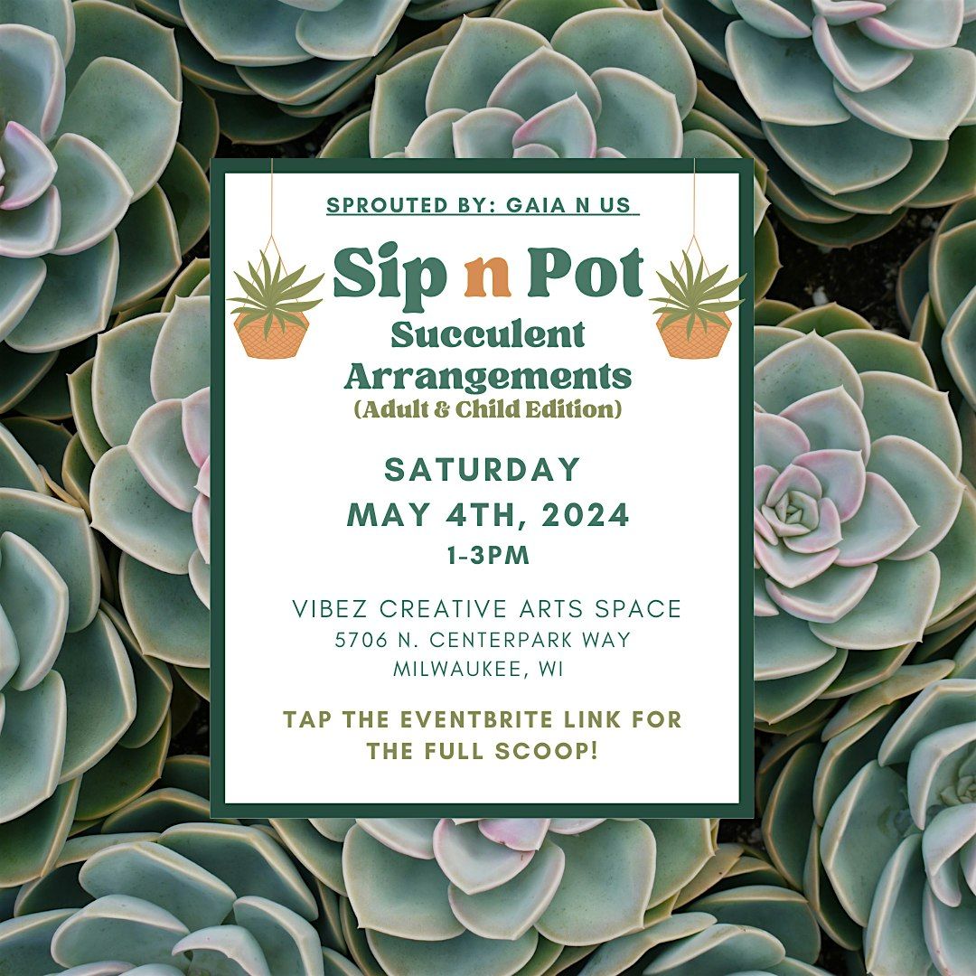 Sip n Pot: Succulent Arrangement (Adult & Child Edition)