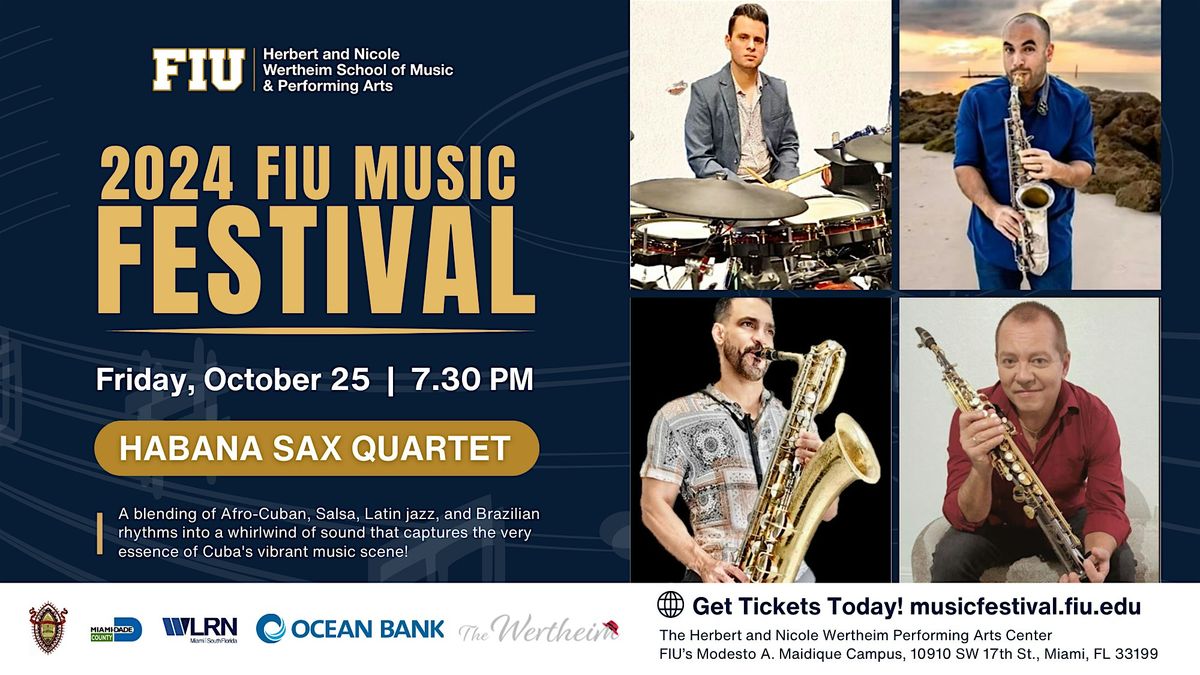 FIU Music Festival 2024 Opening Night: Habana Sax Quartet