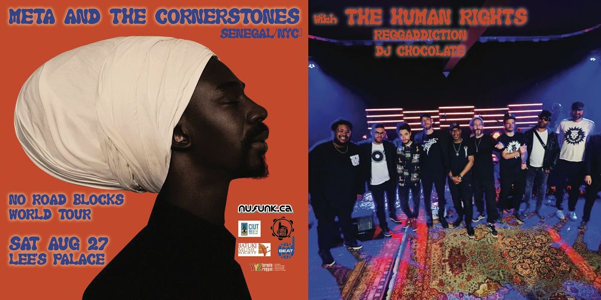 Meta and the Cornerstones + The Human Rights & Reggaddiction w\/DJ Chocolate