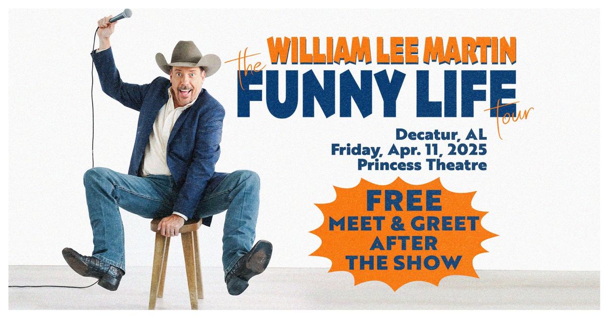 William Lee Martin - The Funny Life Tour