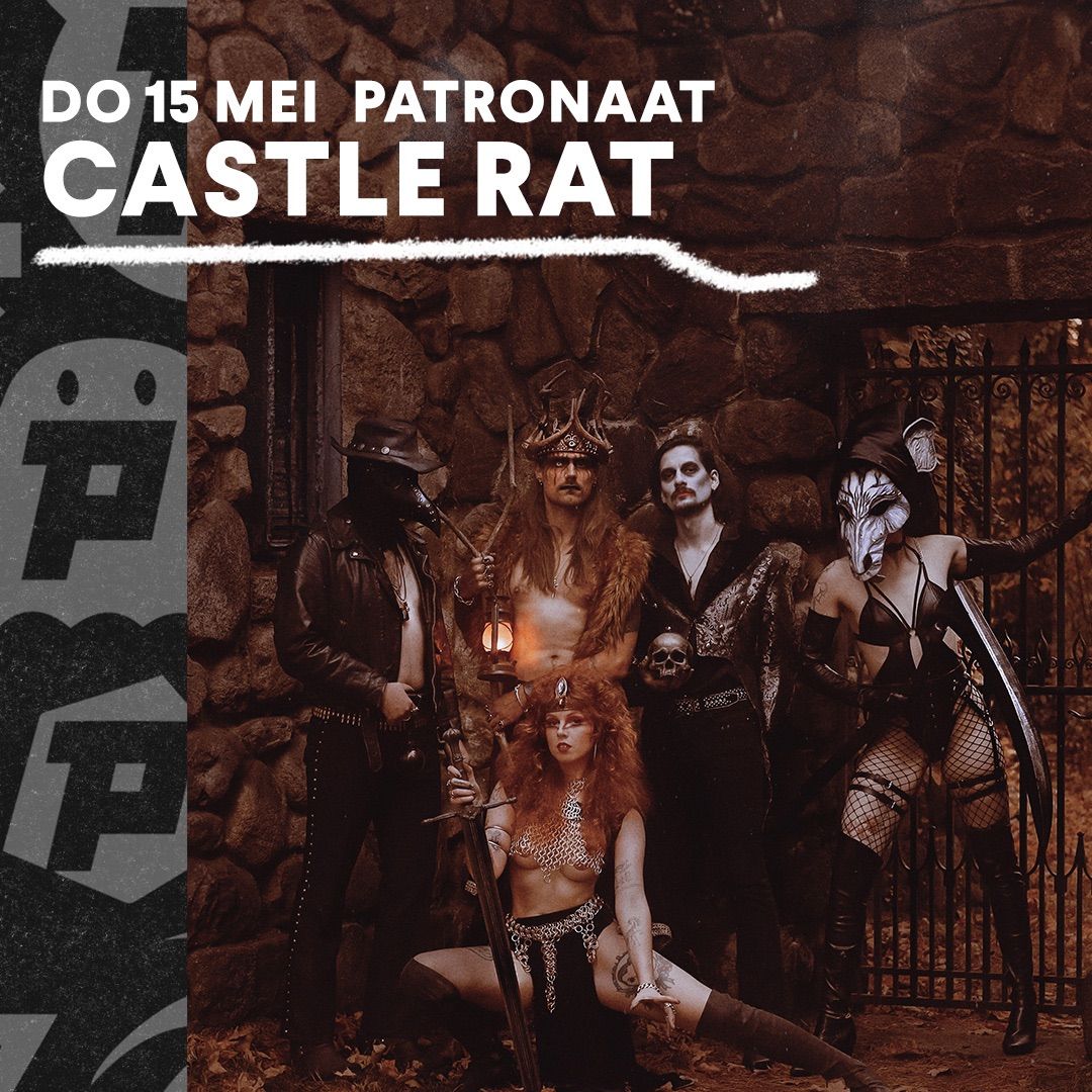 Castle Rat | Patronaat Haarlem