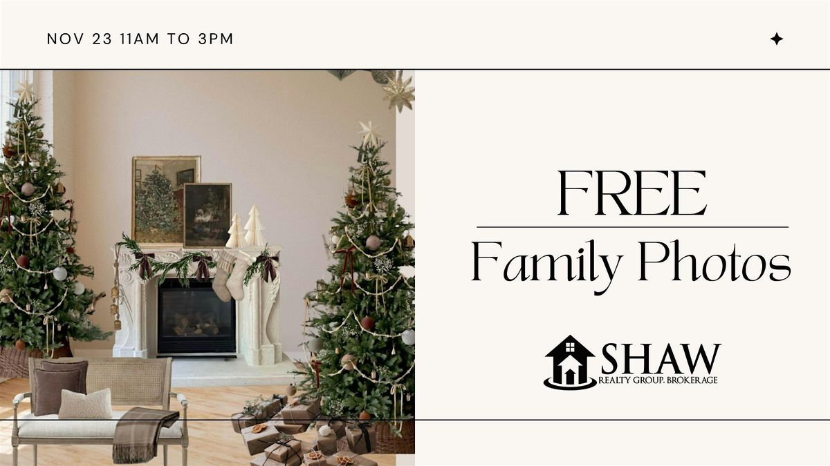 FREE Holiday Photos Courtesy of  Shaw Realty Group, Brokerage