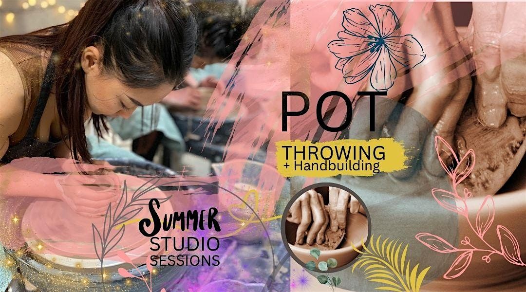 Studio Session - Pot Throwing - July 20th -  1.30pm session