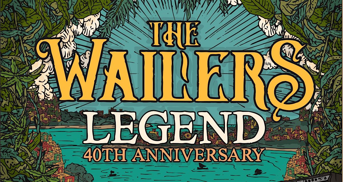 The Wailers 2024 Legend Anniversary Tour