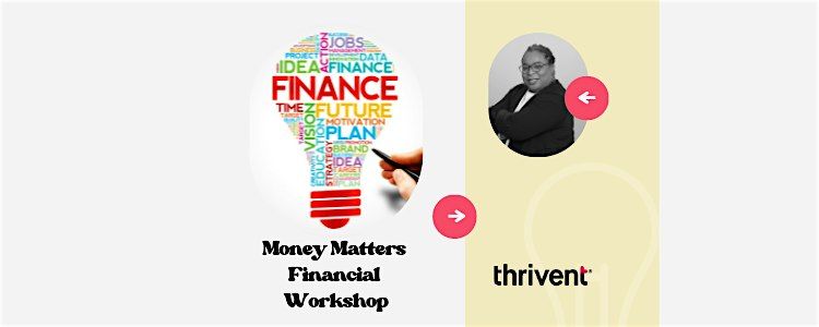 2024 Money Matters - Lunch & Learn