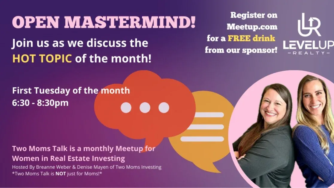 OPEN MASTERMIND for Women in Real Estate Investing!