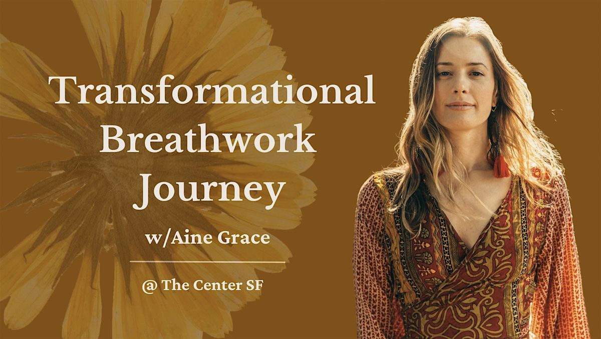 Transformational Breathwork Journey w\/Aine Grace