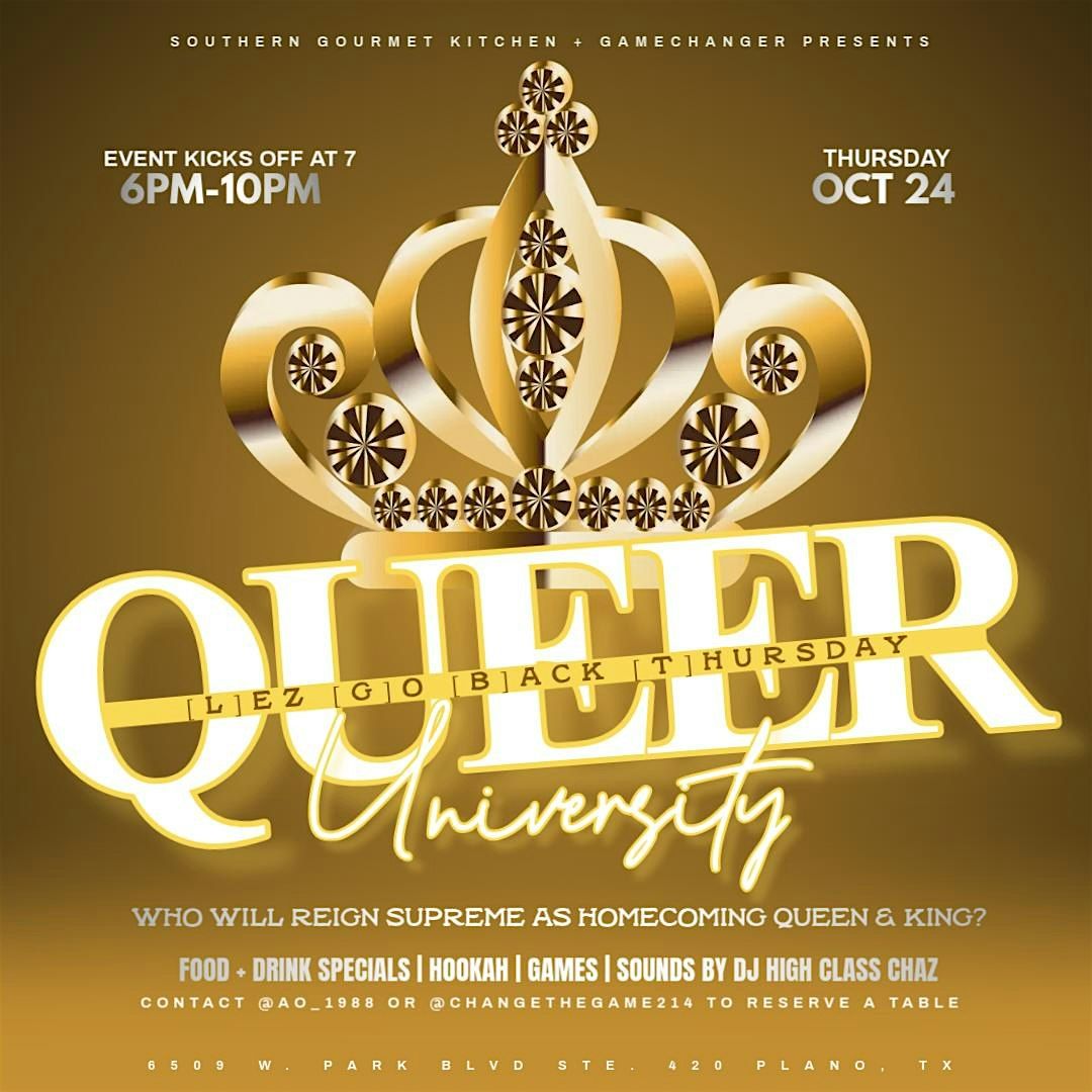 [L]ez [G]o [B]ack [T]hursday: Queer University