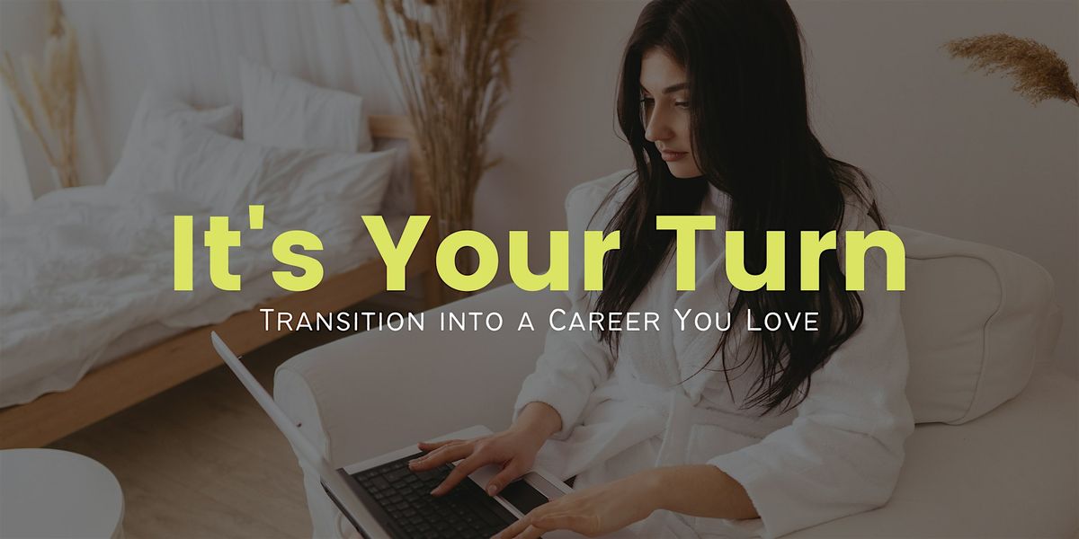 It's Your Turn: Starting Your Own Business After Corporate - Milwaukee