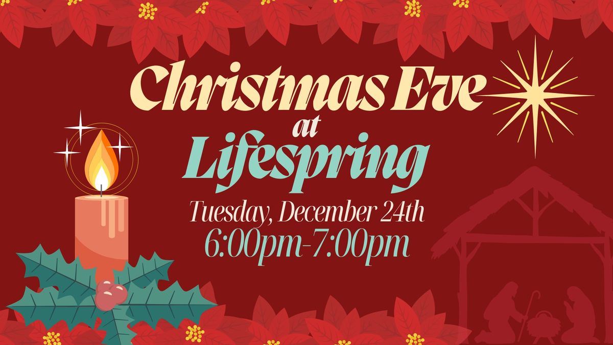 Christmas Eve @ Lifespring