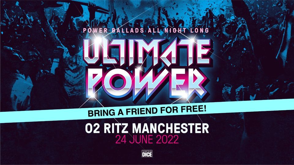 Ultimate Power | Manchester | Bring a friend for free!