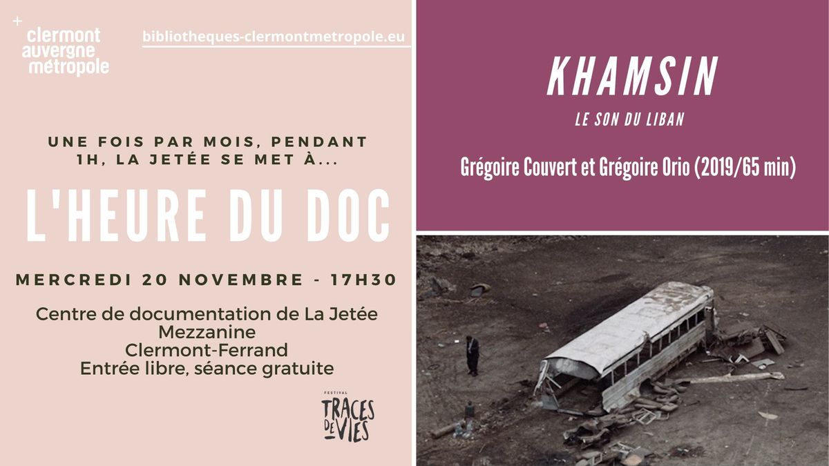 L'Heure du doc : Khamsin, le son du Liban