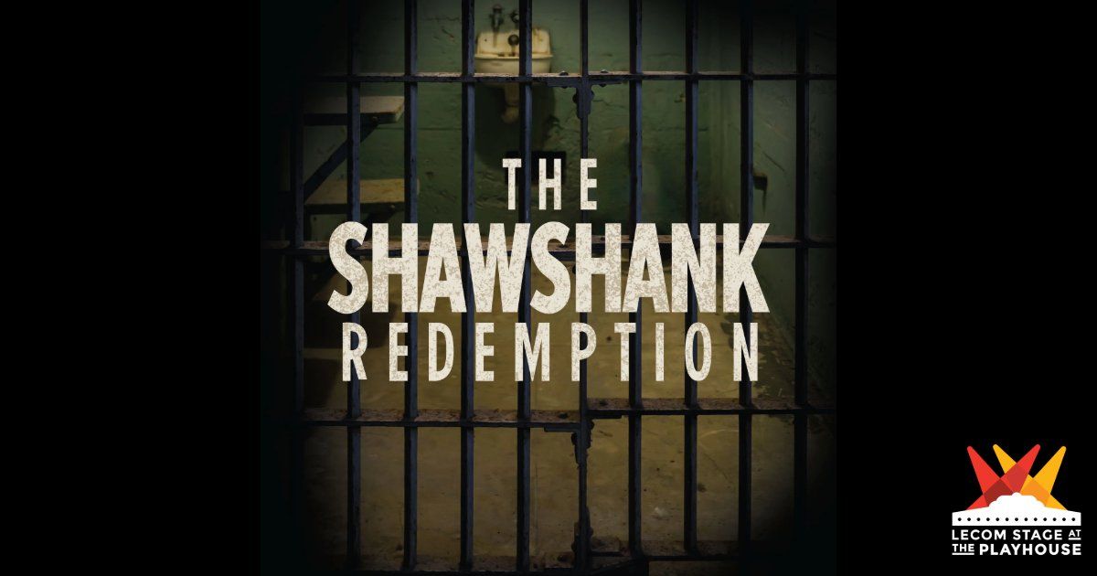 Auditions: THE SHAWSHANK REDEMPTION at the Erie Playhouse