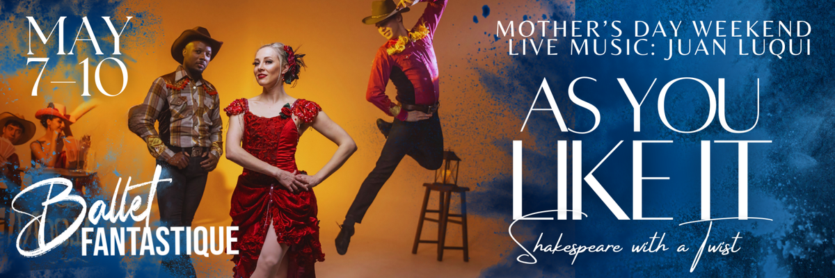 Ballet Fantastique - As You Like It at Hult Center - Soreng Theater