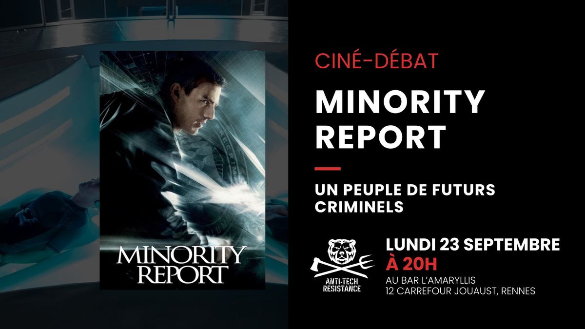 Cin\u00e9-d\u00e9bat - "Minority Report" : avec la technopolice, bient\u00f4t tous suspects ?