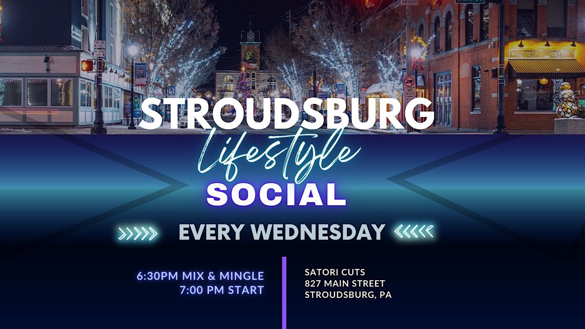 Stroudsburg Lifestyle Social
