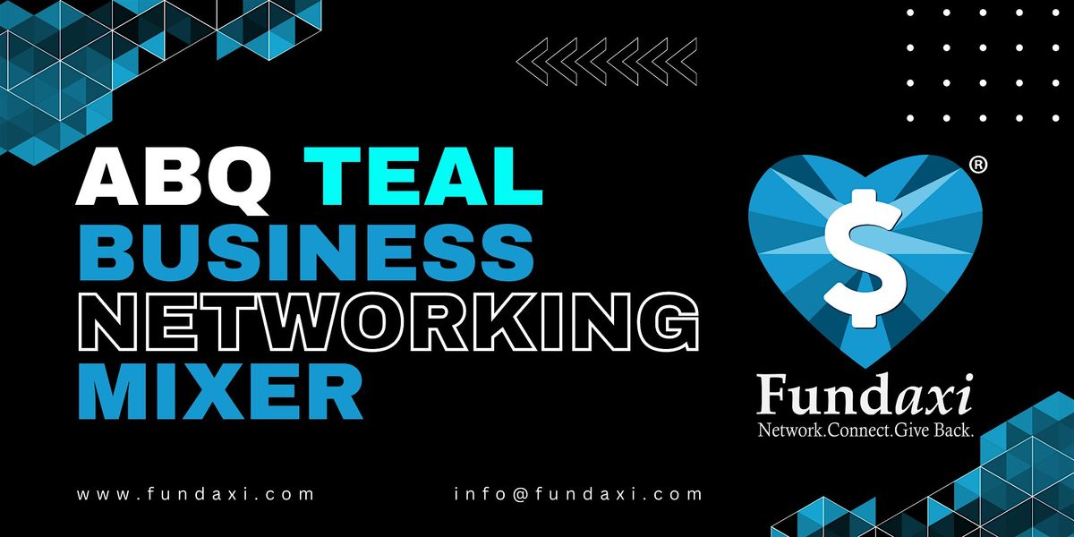 ABQ Teal Business Networking Mixer