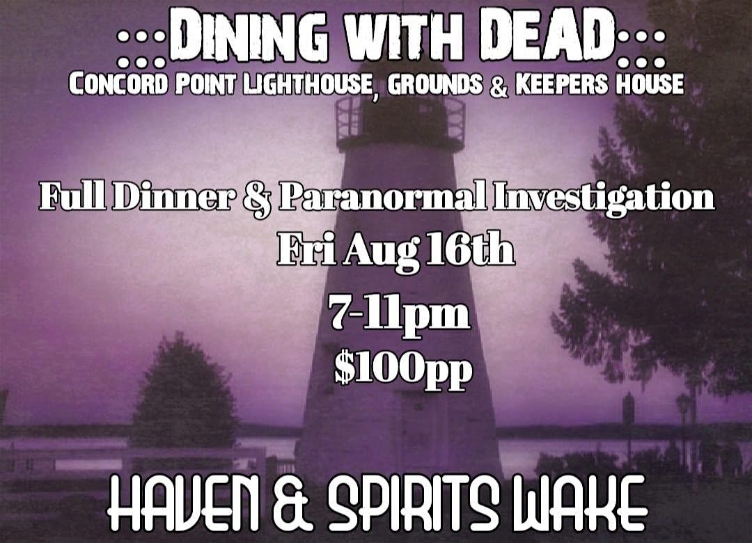 Dining with the Dead- Concord Point Lighthouse Edition