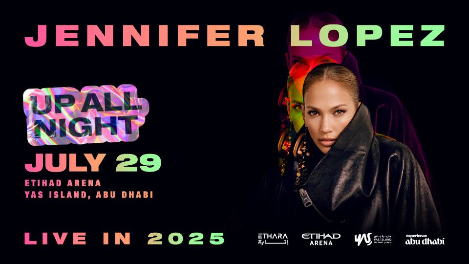 Jennifer Lopez: Up All Night Live in 2025 in Abu Dhabi