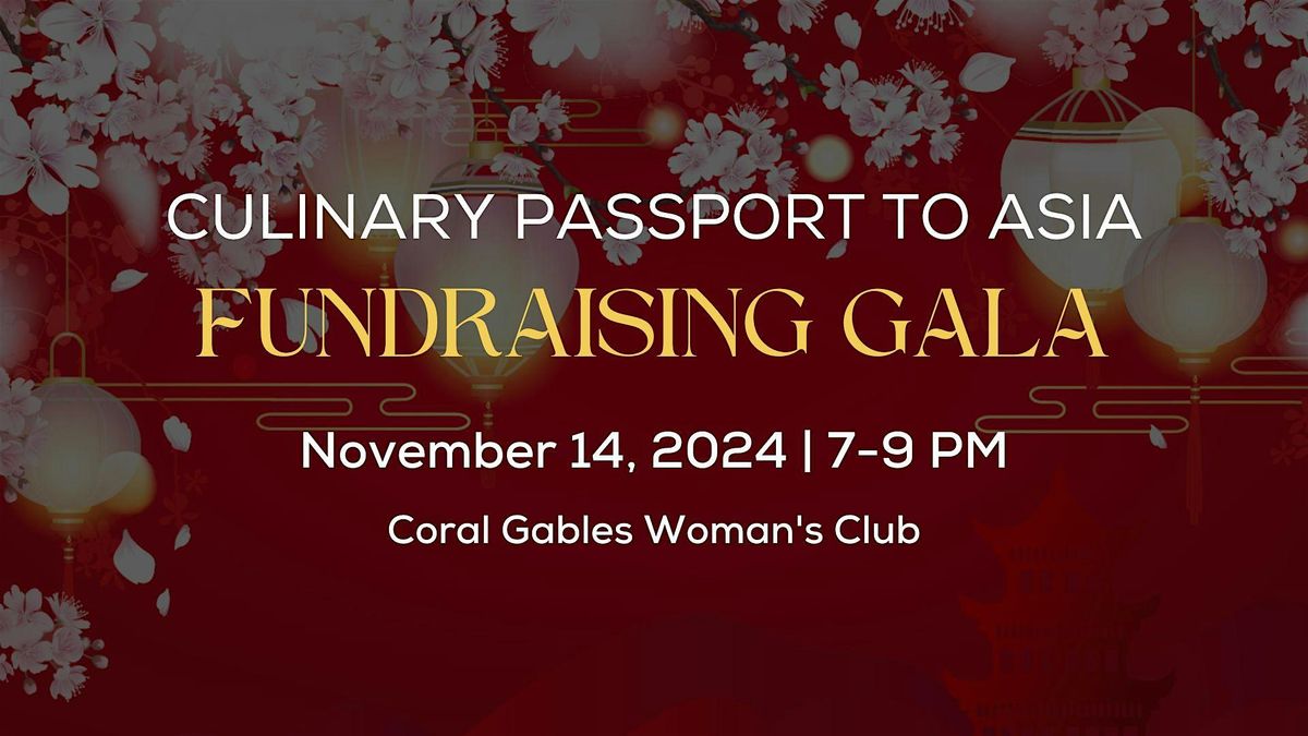 Culinary Passport to Asia: Fundraising Gala