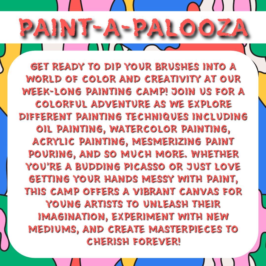 Kids Summer Camp Week 4: Paint-a-Palooza