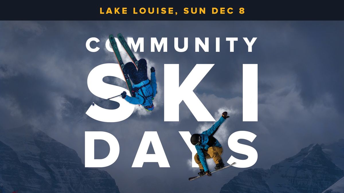 Support the Jasper Fire Caring Community Fund: Lake Louise Community Ski Days 