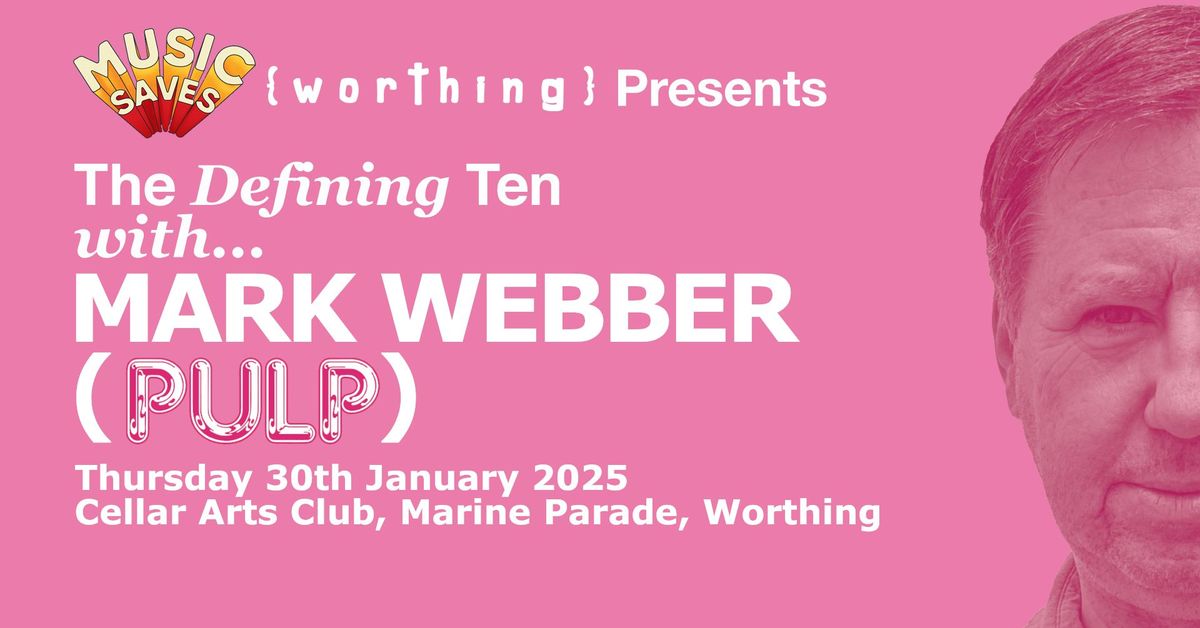 The Defining Ten with....Mark Webber (PULP)