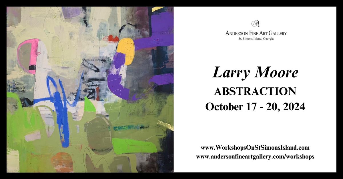 ABSTRACTION with Larry Moore